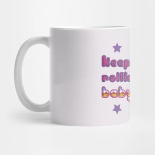 Keep Rollin BB Mug